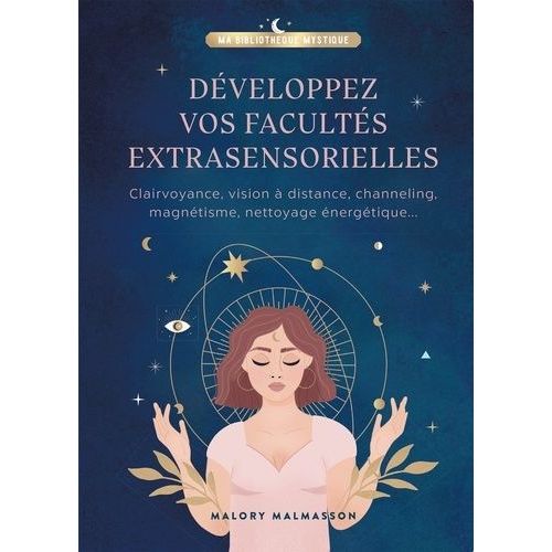 Développez Vos Facultés Extrasensorielles