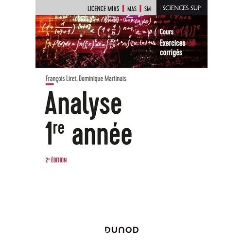 Analyse 1re Année - Cours Et Exercices Avec Solutions