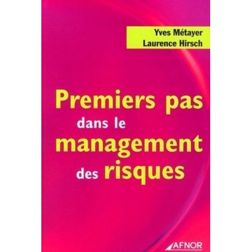 Premiers Pas Dans Le Management Des Risques