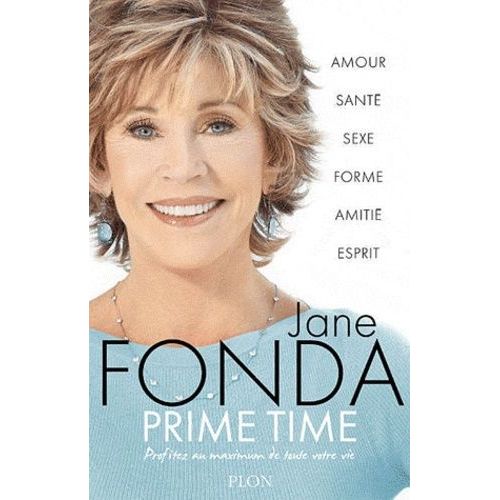 Prime Time - Profitez Pleinement De Toute Votre Vie