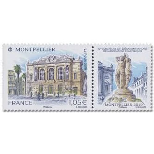 92ème Congrès De La Fédération Française Des Associations Philatéliques À Montpellier : Opéra Et Place De La Comédie Vignette Attenante Année 2019 N° 5332 Yvert Et Tellier Luxe