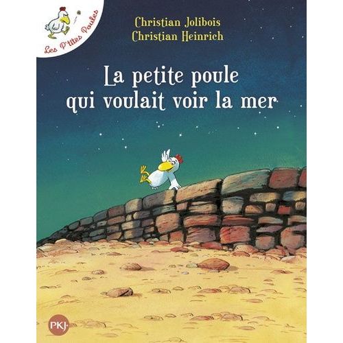 Les P'tites Poules - La Petite Poule Qui Voulait Voir La Mer