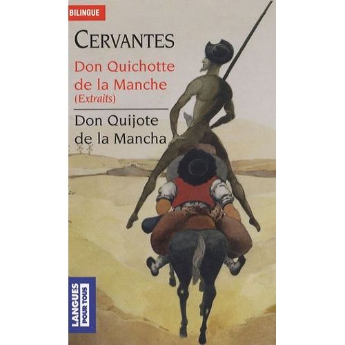 Don Quichotte De La Manche - Edition Bilingue Français-Espagnol, Extraits