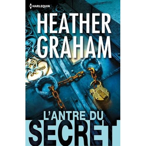 Cafferty & Quinn - Tome 2 - L'antre Du Secret