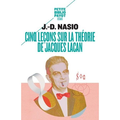 Cinq Lecons Sur La Theorie De Jacques Lacan