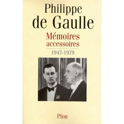 Memoires Accessoires 1947-1979