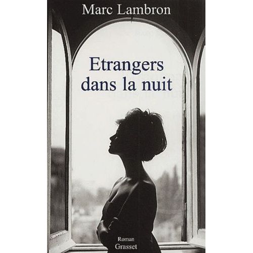 Etrangers Dans La Nuit