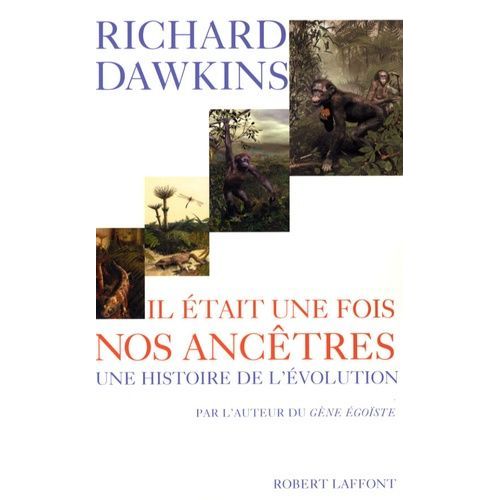 Il Était Une Fois Nos Ancêtres - Une Histoire De L'évolution