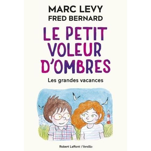 Le Petit Voleur D'ombres - Tome 5 - Les Grandes Vacances