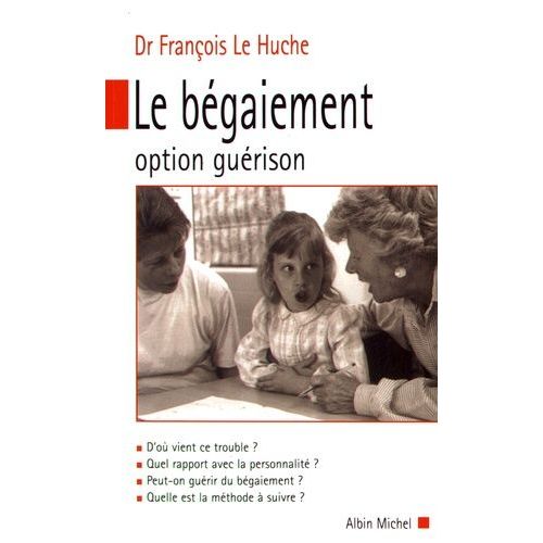 Le Bégaiement - Option Guérison