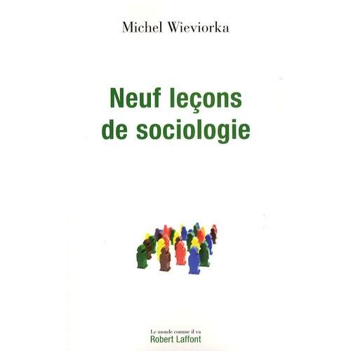 Neuf Leçons De Sociologie