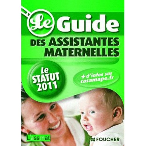 Le Guide Des Assistantes Maternelles - Le Statut
