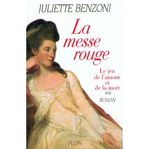 Le Jeu De L'amour Et De La Mort - Tome 2 - La Messe Rouge