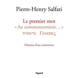 Le Premier Mot - Histoire D'un Contresens