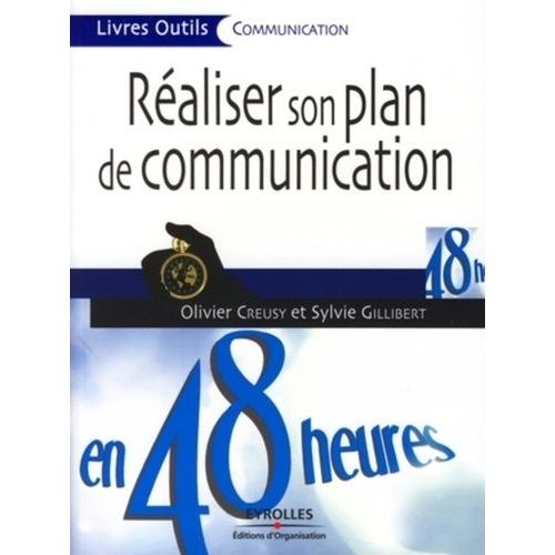 Réaliser Son Plan De Communication En 48 Heures