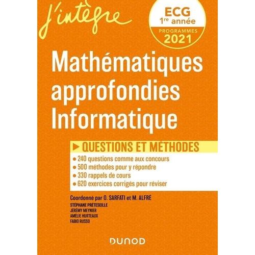 Ecg 1 Mathématiques Approfondies Informatique - Questions Et Méthodes