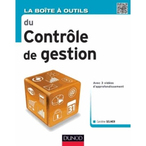 La Boîte À Outils Du Contrôle De Gestion - Avec 3 Vidéos D'appronfondissement