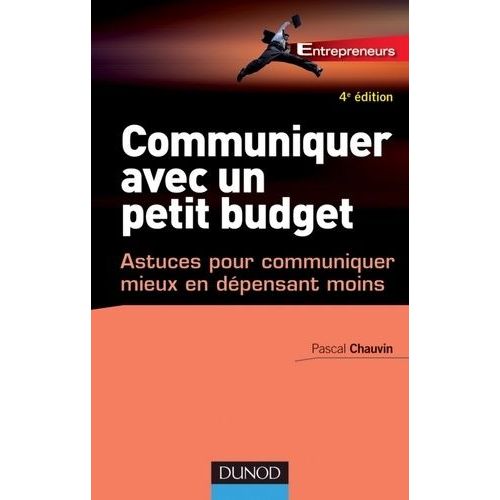Communiquer Avec Un Petit Budget - Astuces Pour Communiquer Mieux En Dépensant Moins