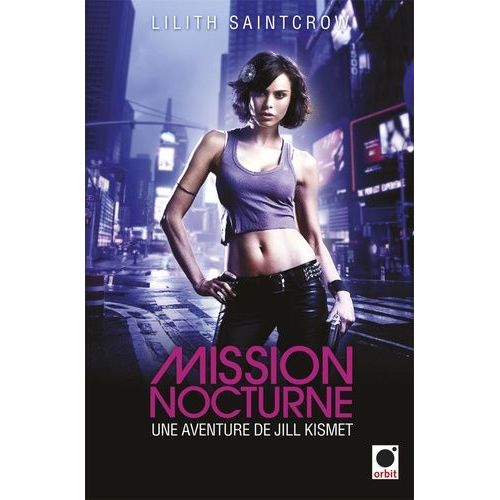 Mission Nocturne - Une Aventure De Jill Kismet