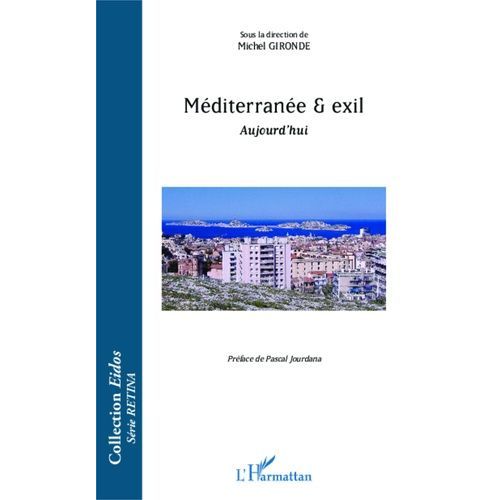 Méditerranée & Exil Aujourd'hui