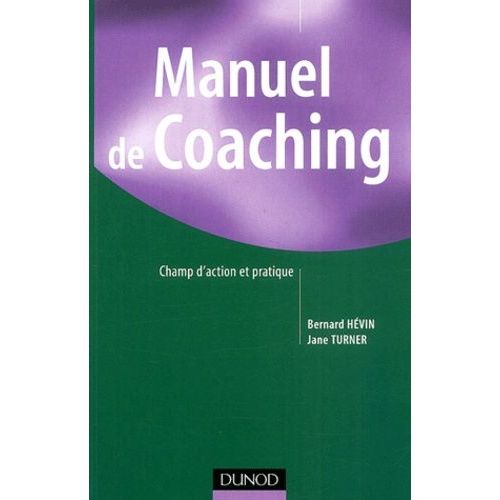 Manuel De Coaching - Champ D'action Et Pratique