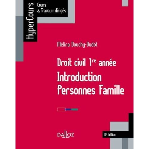 Droit Civil 1re Année - Introduction, Personnes, Famille