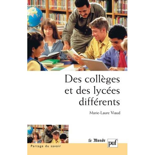 Des Collèges Et Des Lycées Différents