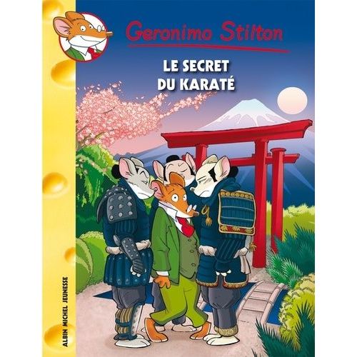 Geronimo Stilton - Tome 65 - Le Secret Du Karaté
