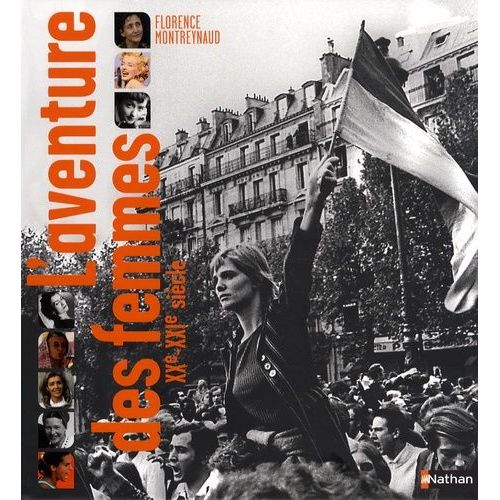 L'aventure Des Femmes - Xxe-Xxie Siècle
