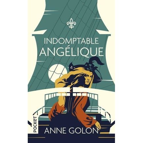 Angélique - Tome 4 - Indomptable Angélique