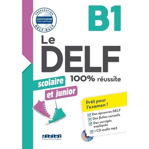 Le Delf Scolaire Et Junior B1 (1 Cd Audio Mp3)