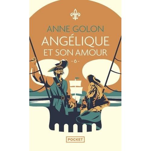 Angélique - Tome 6 - Angélique Et Son Amour