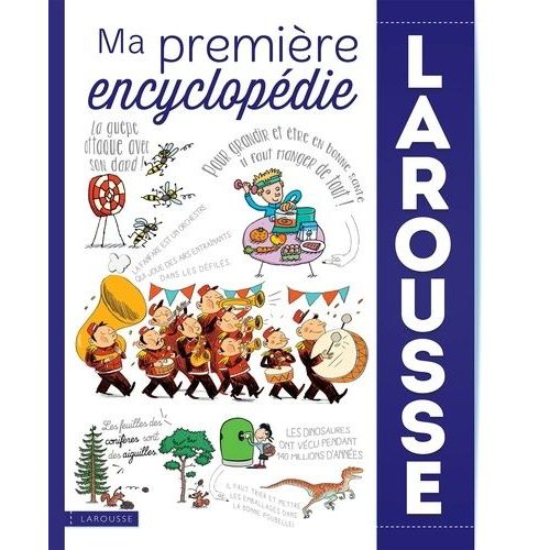 Ma Première Encyclopédie Larousse