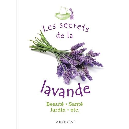 Les Secrets De La Lavande
