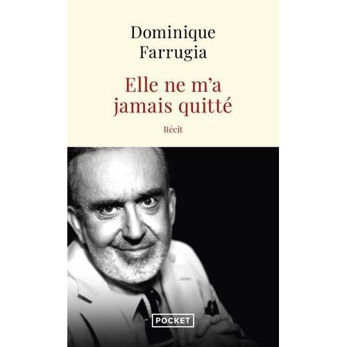 Elle Ne M'a Jamais Quitté