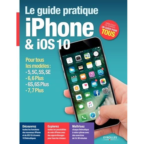 Le Guide Pratique Iphone Et Ios 10