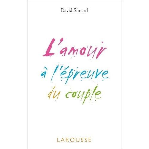L'amour À L'épreuve Du Couple