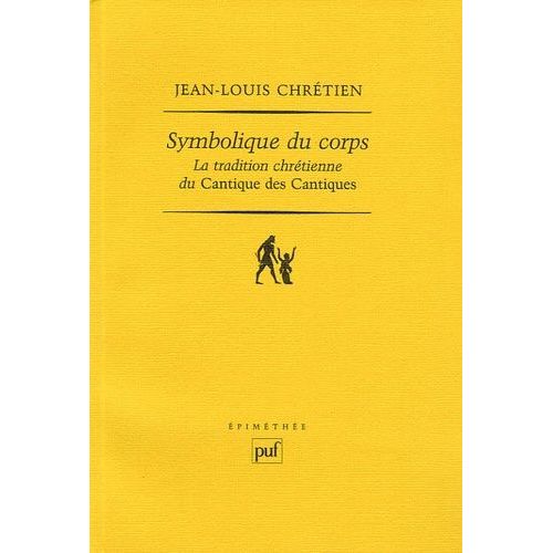 Symbolique Du Corps - La Tradition Chrétienne Du Cantique Des Cantiques