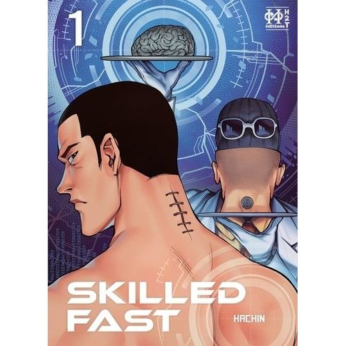 Skilled Fast (H2t) - Tome 1