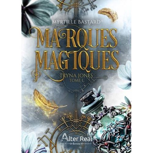Tryna Jones - Tome 1 - Marques Magiques
