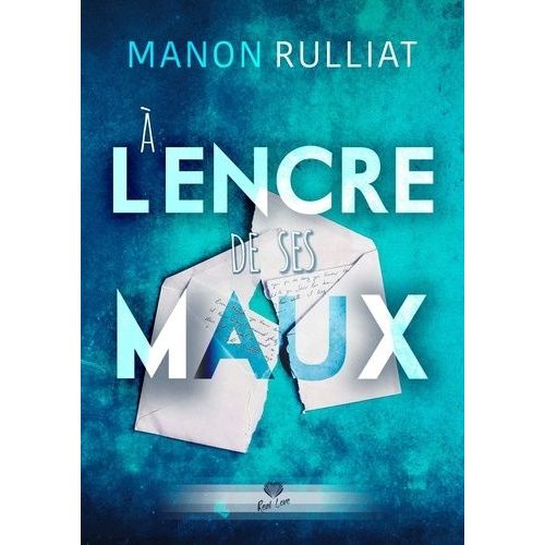 A L'encre De Ses Maux