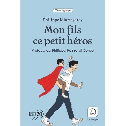 Mon Fils, Ce Petit Héros