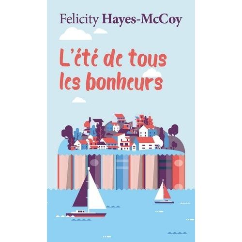 L'été De Tous Les Bonheurs