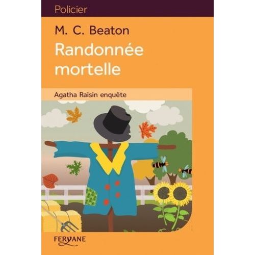 Agatha Raisin Enquête - Tome 4 - Randonnée Mortelle