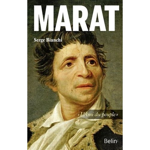 Marat - L'ami Du Peuple