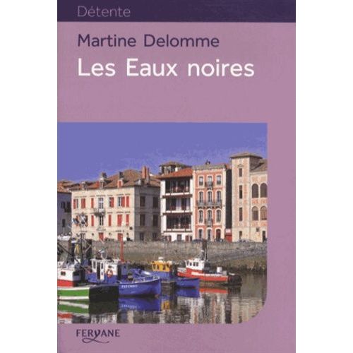 Les Eaux Noires
