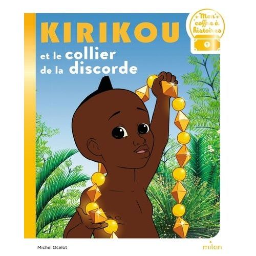 Kirikou Et Le Collier De La Discorde
