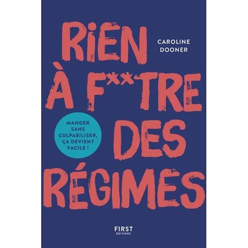 Rien À Foutre Des Régimes