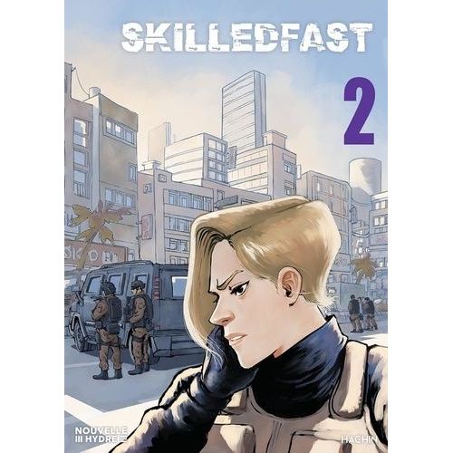 Skilled Fast - Tome 2