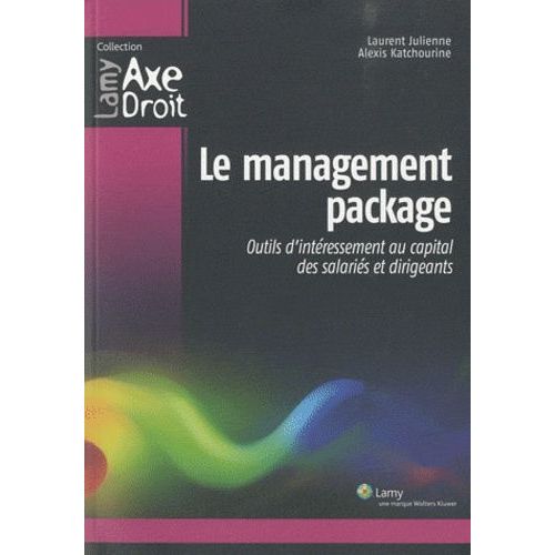 Le Management Package - Outils D'intéressement Au Capital Des Salariés Et Dirigeants